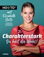 Cover: Charakterstark - Molino Verlag