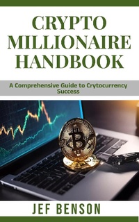 Abbildung von: Crypto Millionaire Handbook - Tremendous Publishing