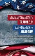Cover: Vom amerikanischen Traum zum amerikanischen Albtraum - novum pro Verlag