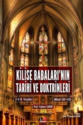 Cover: KILISE BABALARI'NIN TARIHI VE DOKTRINLERI (I. ve II. Cilt) - Literaturk Academia