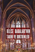 Cover: KILISE BABALARI'NIN TARIHI VE DOKTRINLERI (III. ve VI. Cilt) - Literaturk Academia