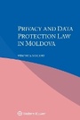 Cover: Privacy and Data Protection Law in Moldova - Kluwer Law International