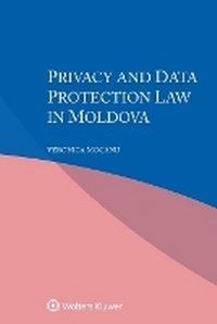 Enlarge image Cover: Privacy and Data Protection Law in Moldova - Kluwer Law International