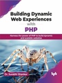 Cover: Building Dynamic Web Experiences with PHP - De Gruyter