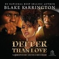 Cover: Deeper Than Love - Recorded Books, Inc.