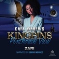 Cover: Carl Weber's Kingpins: Penthouse View - Recorded Books, Inc.