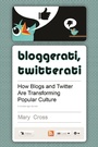 Cover: Bloggerati, Twitterati - Praeger Publishers Inc