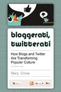 Cover: Bloggerati, Twitterati - Praeger Publishers Inc