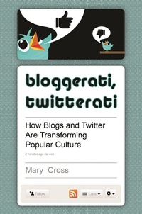 Enlarge image Cover: Bloggerati, Twitterati - Praeger Publishers Inc