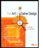 Cover: The Art of Game Design - Focal Press