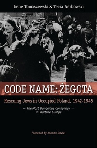 Enlarge image Cover: Code Name: Zegota - Praeger Publishers Inc