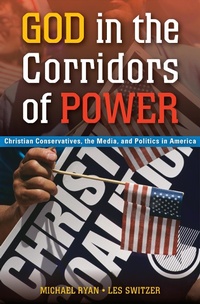 Enlarge image Cover: God in the Corridors of Power - Praeger Publishers Inc