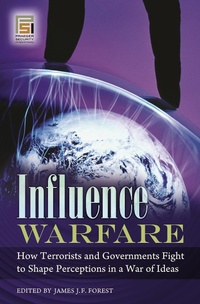 Enlarge image Cover: Influence Warfare - Praeger Publishers Inc