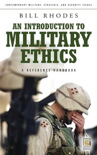 Enlarge image Cover: An Introduction to Military Ethics - Praeger Publishers Inc