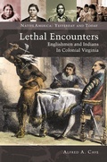 Cover: Lethal Encounters - Praeger Publishers Inc