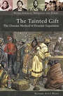 Cover: The Tainted Gift - Praeger Publishers Inc