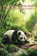 Cover: Pandas, China, and the World: A Short Up-And-Down History of Pandas as a Part of China's Diplomacy - Poplar House Press