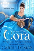 Cover: Cora: An Age Gap, Arranged Marriage, Enemies-to-Lovers Victorian Romance (Virtue & Vice, #4) - Carrie Lomax