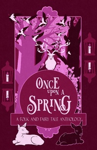 Enlarge image Cover: Once Upon a Spring (Once Upon a Season, #3) - Macfarlane Lantern Publishing