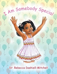 Abbildung von: I Am Somebody Special - Xlibris Us