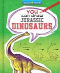 Cover: You Can Draw Jurassic Dinosaurs - Sequoia Kids Media
