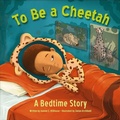 Cover: To Be a Cheetah - Sunbird Books