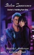 Cover: Stolen Innocence - Doctor's Training Book One - Warrioress Publishing