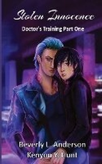 Enlarge image Cover: Stolen Innocence - Doctor's Training Book One - Warrioress Publishing