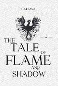 Cover: The Tale Of Flame And Shadow - C M Hano Books