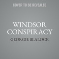 Cover: The Windsor Conspiracy - HarperCollins