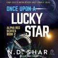 Cover: Once Upon a Lucky Star - Tantor Audio