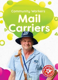 Enlarge image Cover: Mail Carriers - Blastoff! Beginners