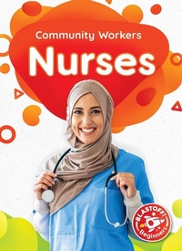 Enlarge image Cover: Nurses - Blastoff! Beginners