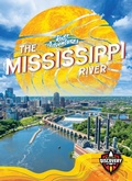 Cover: The Mississippi River - Blastoff! Discovery