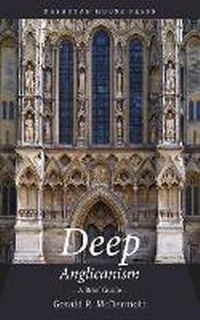 Enlarge image Cover: Deep Anglicanism - Nashotah House