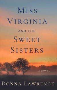Abbildung von: Miss Virginia and the Sweet Sisters - Crescent Hill Press