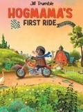 Cover: Hogmama's First Ride - Highway 12 Publishing