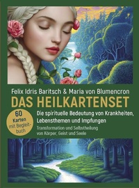 Abbildung von: DAS HEILKARTENSET - Die spirituelle Bedeutung von Krankheiten, Lebensthemen und Impfungen - Kamphausen Media GmbH