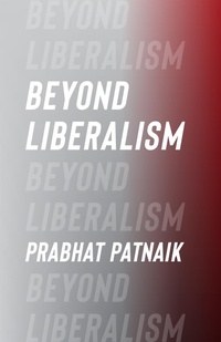 Abbildung von: Beyond Liberalism - Columbia University Press