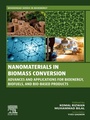 Cover: Nanomaterials in Biomass Conversion - Woodhead Publishing