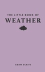 Cover: The Little Book of Weather - Princeton University Press