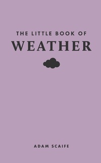 Abbildung von: The Little Book of Weather - Princeton University Press