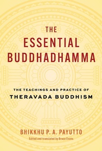 Abbildung von: The Essential Buddhadhamma - Shambhala
