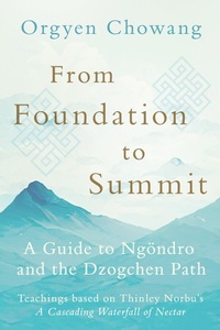 Abbildung von: From Foundation to Summit - Shambhala