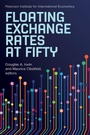 Cover: Floating Exchange Rates at Fifty - Peterson Institute for International Economics