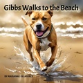 Cover: Gibbs Walks to the Beach - Marianne Delaforce