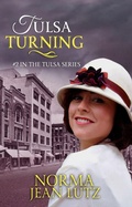 Cover: Tulsa Turning (Tulsa Series, #2) - Norma Jean Lutz