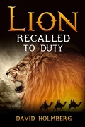 Cover: Lion Recalled to Duty - David Holmberg