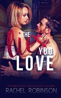 Cover: The Lies You Love: A Charge Men Novel - Rachel Robinson