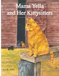 Cover: Mama Yella and Her Kittysitters - Elm Grove Publications